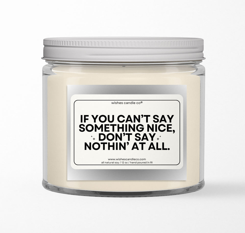 Say Something Nice 12oz Candle