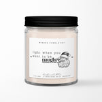 Light When You Want To Be Naughty Santa Soy Candle